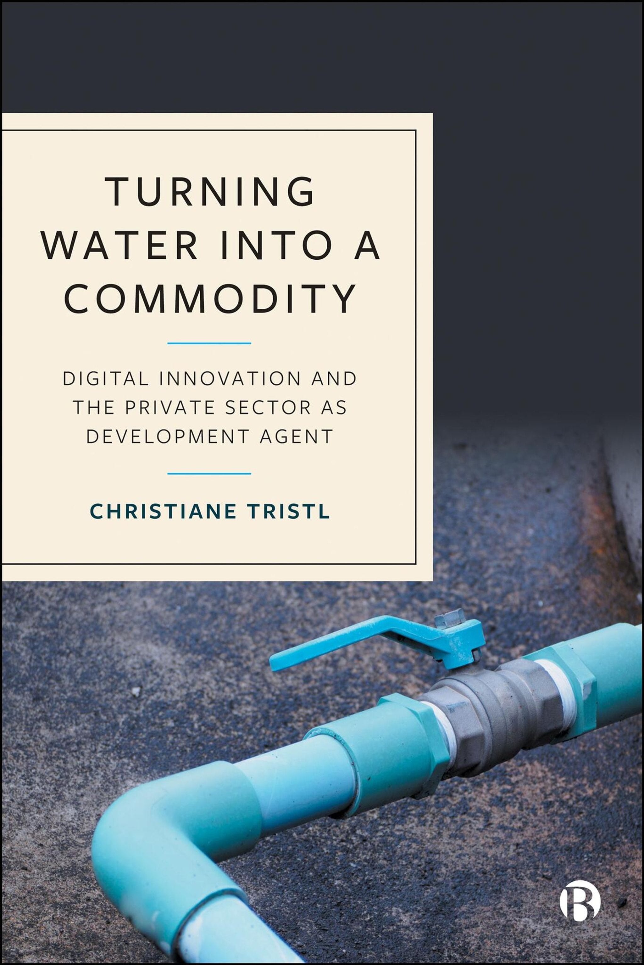 Cover image for Turning Water into a Commodity ISBN 9781529245479